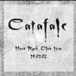 Catafalc : Hard Rock Club Live 19. 01. 02
